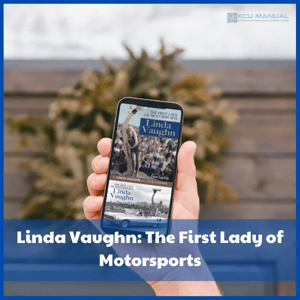 Linda-vaughn-the-first-lady-of-motorsports-ECU-Manual